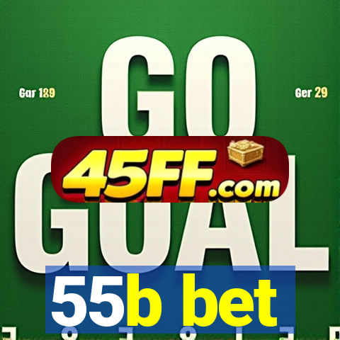 55b bet